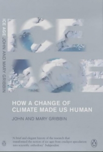 Ледниковый период: как из-за изменения климата мы стали людьми - Джон Гриббин. Скачать. Прочитать отзывы и рецензии. Посмотреть рейтинг