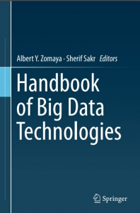 Handbook of Big Data Technologies - Albert Y. Zomaya, Sherif Sakr. Скачать. Прочитать отзывы и рецензии. Посмотреть рейтинг