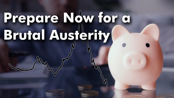 Готовьтесь к жестокой экономии. Готовьтесь к жестокой экономии.