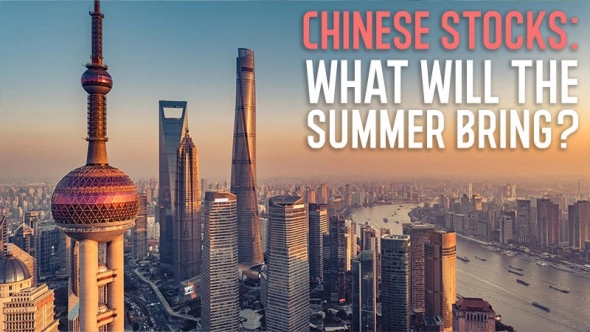 Что будет летом с китайскими акциями?