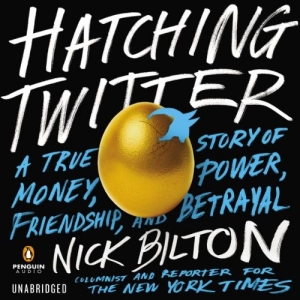 Рождение Twitter: настоящая история денег, власти, дружбы и предательства - Nick Bilton. Скачать. Прочитать отзывы и рецензии. Посмотреть рейтинг