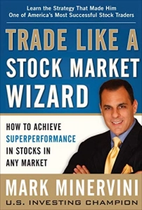 Trade Like A Stock Market Wizard - Mark Minervini. Скачать. Прочитать отзывы и рецензии. Посмотреть рейтинг