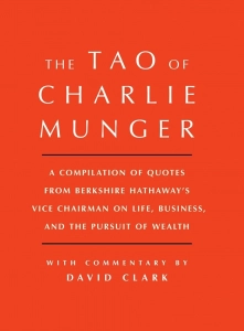 The TAO of CHARLIE MUNGER - Дэвид Кларк. Скачать. Прочитать отзывы и рецензии. Посмотреть рейтинг