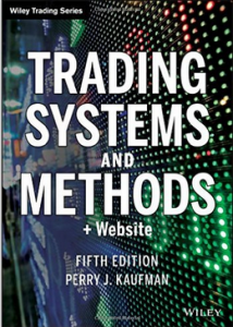 Trading Systems and Methods - Perry Kaufman. Скачать. Прочитать отзывы и рецензии. Посмотреть рейтинг
