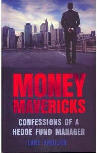 Money Mavericks - Lars Kroijer. Скачать. Прочитать отзывы и рецензии. Посмотреть рейтинг