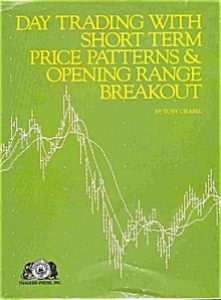 Day Trading with Short Term Price Patterns and Opening Range Breakouts - Toby Crabel. Скачать. Прочитать отзывы и рецензии. Посмотреть рейтинг