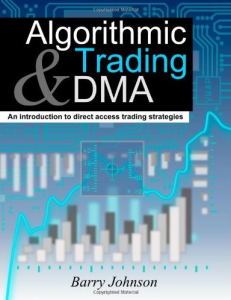 Algorithmic Trading and DMA - Barry Johnson. Скачать. Прочитать отзывы и рецензии. Посмотреть рейтинг