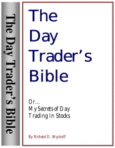 The Day Trader's Bible - Richard Wyckoff. Скачать. Прочитать отзывы и рецензии. Посмотреть рейтинг
