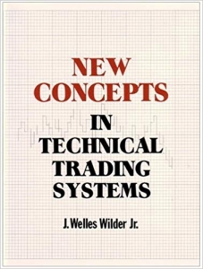New Concepts in Technical Trading Systems - J. Welles Wilder. Скачать. Прочитать отзывы и рецензии. Посмотреть рейтинг