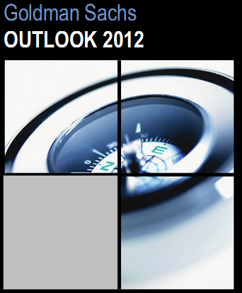 Goldman Sachs Outlook 2012