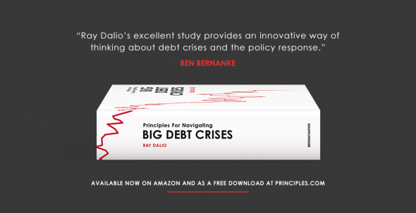 Новая книжка Ray Dalio: Principles for Navigating Big Debt Crises